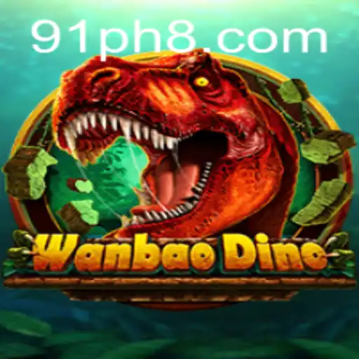 Discover the Exciting World of WanBaoDino: A Comprehensive Guide